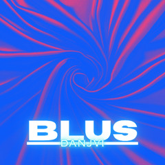 INTRO: BLUSHA