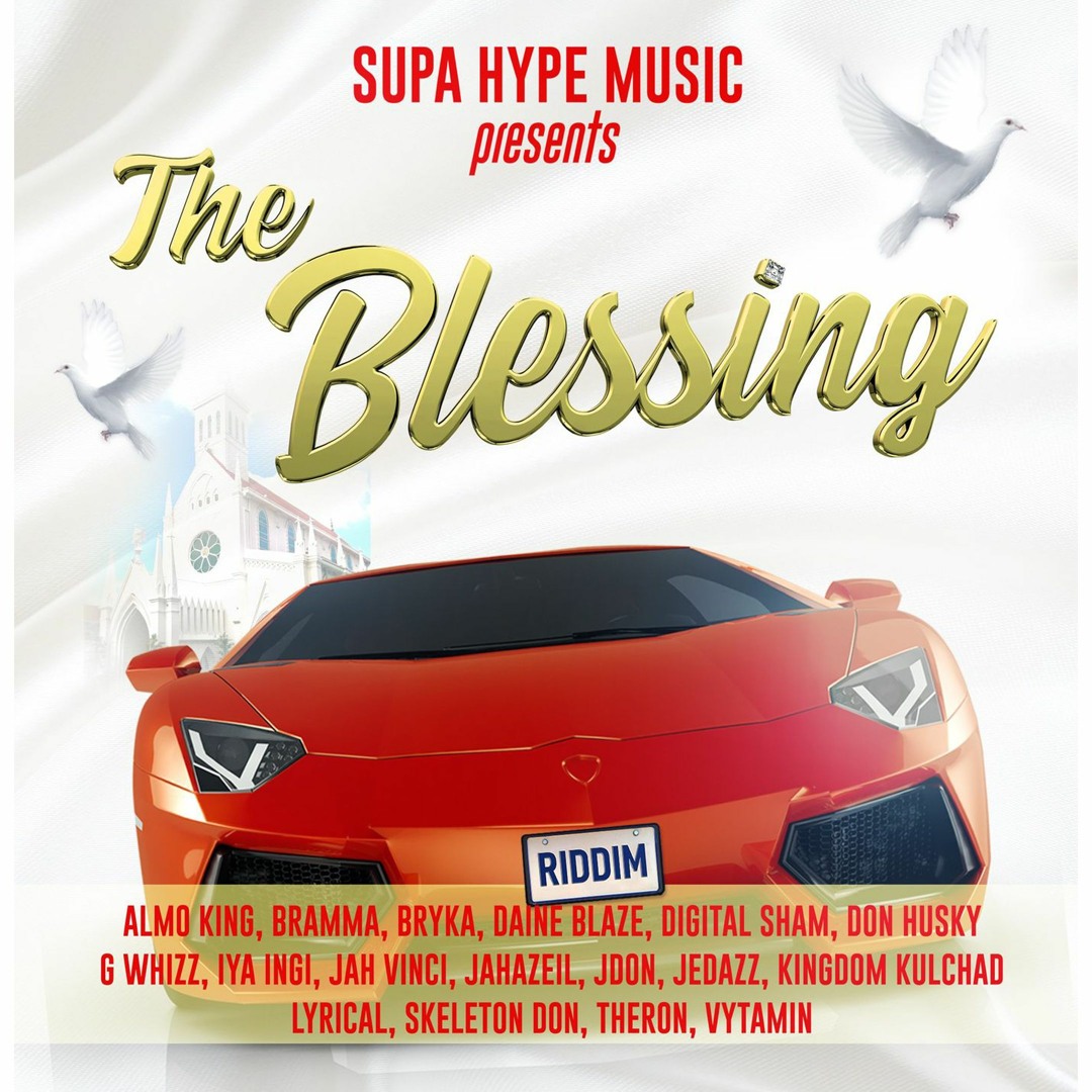 Stream The Blessing Riddim Mix Jah Vinci,G Whizz,Bryka,Lyrical
