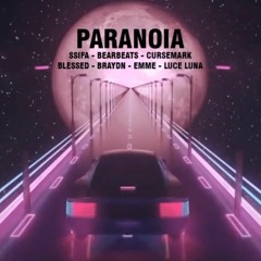 PARAN01A - Ssifaa , LuceLuna , BearBeats , CurseMark , Blessed , Braydn , Emme