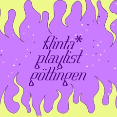 Flinta* DJs Gö