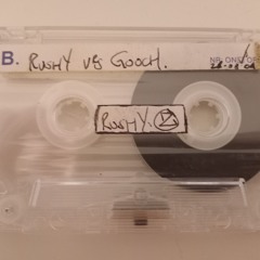 Rushy Vs Gooch (Old Mix Tape) 28.08.2004