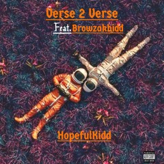 HopefulKid feat Browza Khidd _Verse 2 Verse.mp3