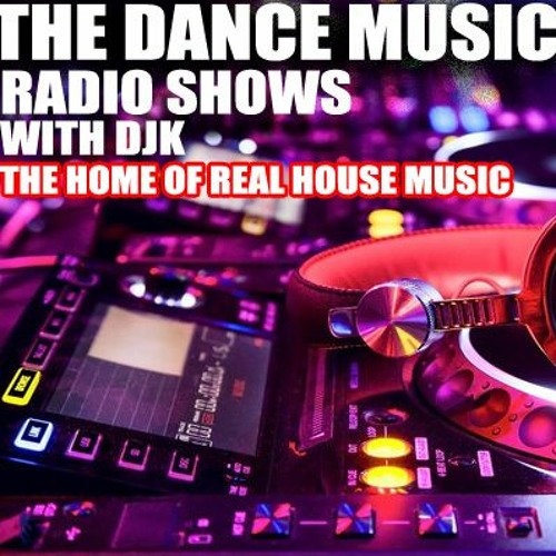 THE DANCE MUSIC CONNECTION RADIO SHOW WITH DJK