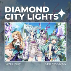 'Diamond City Lights' - LazuLight | COVER 커버 보컬 by YOO'N'MY