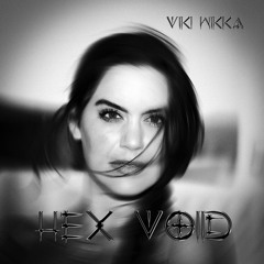Hex Void - VIKI WIKKA