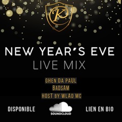 K CLUB LIVEMIX NYE 2021 by DJ GHEN DA PAUL DJ BADSAM & WLAD MC