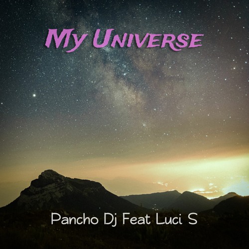 My Universe(Feat. Luci S)