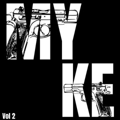 MYKE // Vol.2 MIX
