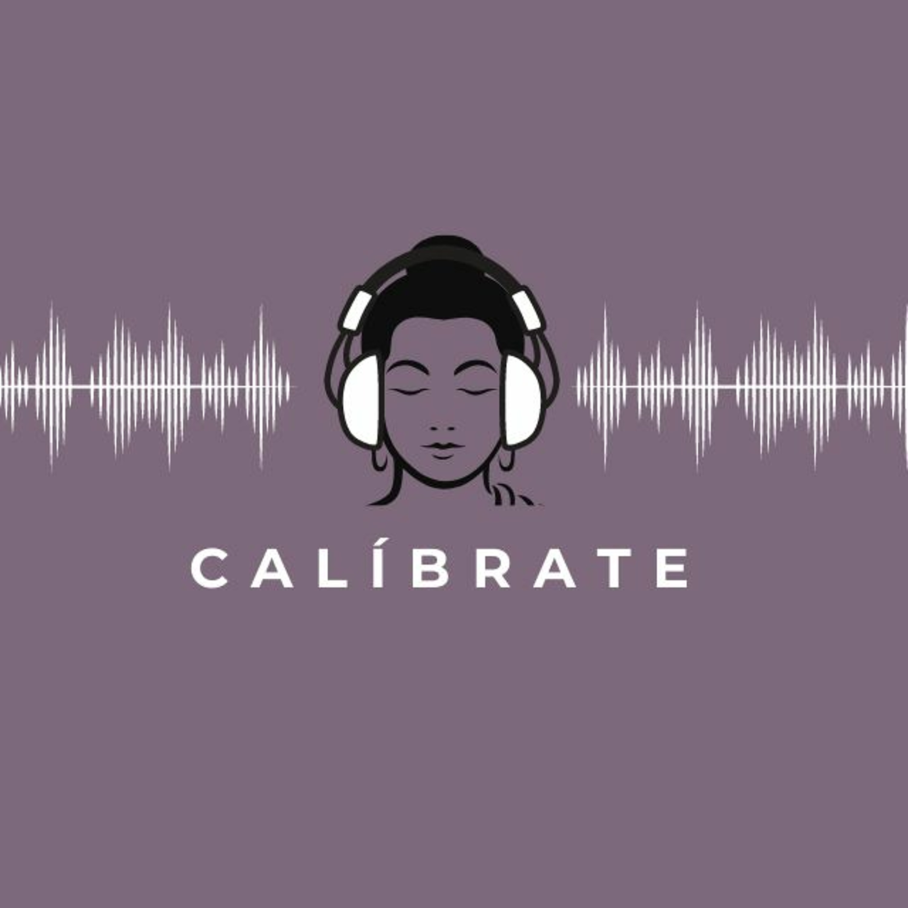 Calíbrate: regula tu interior
