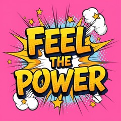 Feel the Power