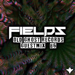 FIELDZ OLD GHOST RECORDS GUESTMIX #86