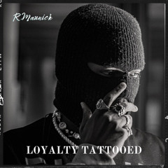 Loyalty Tattooed