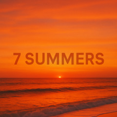 7 Summers (Southern Comfort Mix)