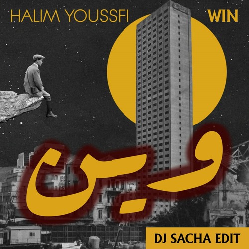 Halim Yousfi - Win (DJ Sacha Afro Deep Short Edit)
