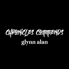 Chronicles Commends : Glynn Alan (UK)
