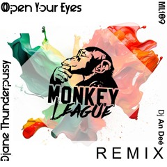 DJane Thunderpussy - Open Your Eyes (Remix An Deé)