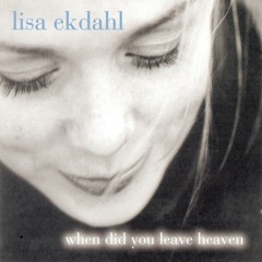 When Did You Leave Heaven (feat. Patrik Boman & Ronnie Gardiner)