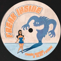 Freak Inside - Tomás Asesio x Slug Father [Lisztomania Records]