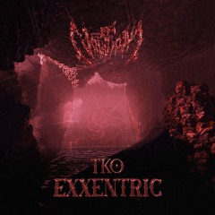 TKO - EXXENTRIC