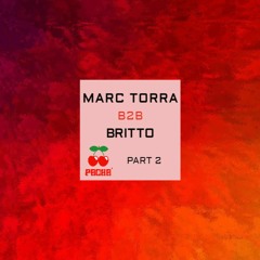 Marc Torra b2b Britto Pt.2