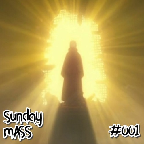 Sunday mASS   #001