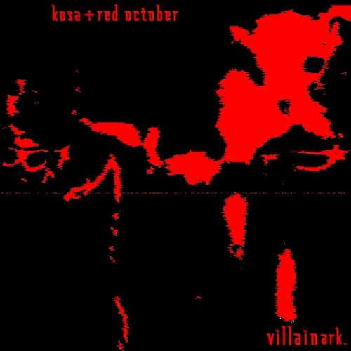 KOSA - villain arc w/ red october [prod. NATO8]