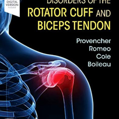 free EBOOK 📒 Disorders of the Rotator Cuff and Biceps Tendon: The Surgeon’s Guide to