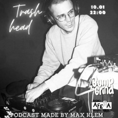 TrashHead Bump&Grind Podcast (Radio Afera)