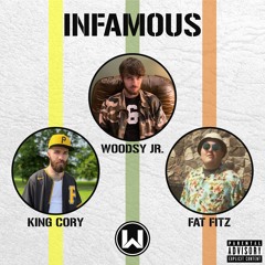 Infamous (feat. King Cory & Fat Fitz)