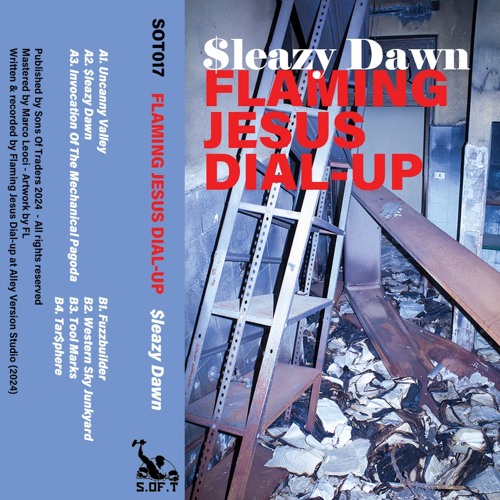 Flaming Jesus Dial-Up - $leazy Dawn (SOT017)