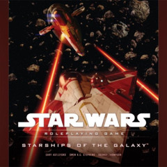 [Get] EPUB 📍 Starships of the Galaxy (Star Wars Roleplaying Game) by  Owen K.C. Step