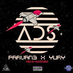 Parvan3 X Yury - ADS (prod By Richestbeat) Master By Salek