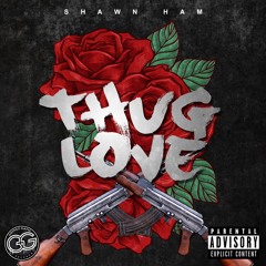 Shawn Ham - Thug Love