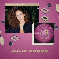PREMIERE: Julia Konor - Non Importa [U´re Guay Records]