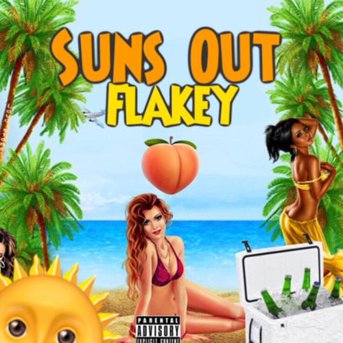 FLAKEY SUNS OUT