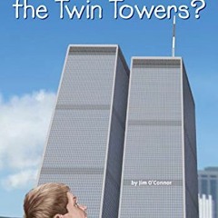 View EPUB KINDLE PDF EBOOK What Were the Twin Towers? (What Was?) by  Jim O'Connor,Wh
