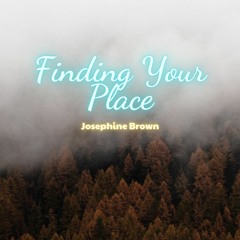 Finding Your Place