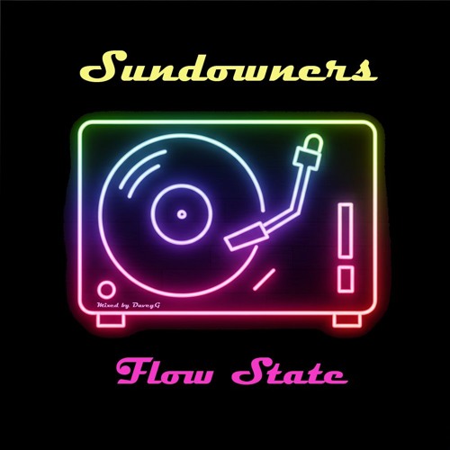 Sundowners - Flow State
