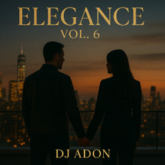 DJ ADON - ELEGANCE VOL. 6