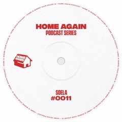 Home Again #11 - Soela