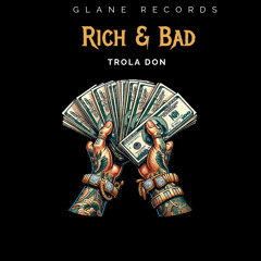 Rich & Bad (Official Audio)