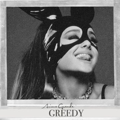 Ariana Grande - Greedy (Natasha Mae Remix)