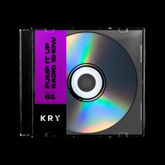 KryGenetic's Pump It Up Radio Show #61