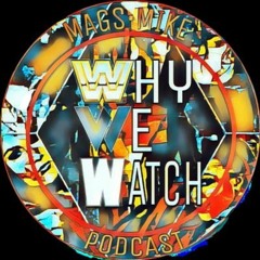 Why We Watch #91: James That 90's Wrestling Podcast