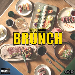 Wholagun - Brunch