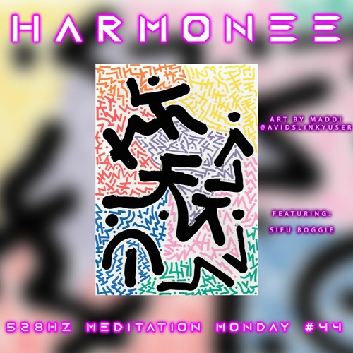 Week #44 Harmonee feat. Sifu Boggie (528Hz)