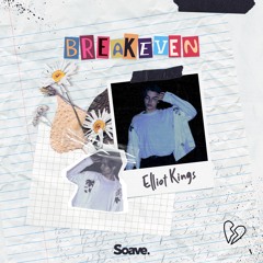 Elliot Kings - Breakeven