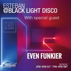 BLD 20th Sept 2021 with Esteban & Even Funkier