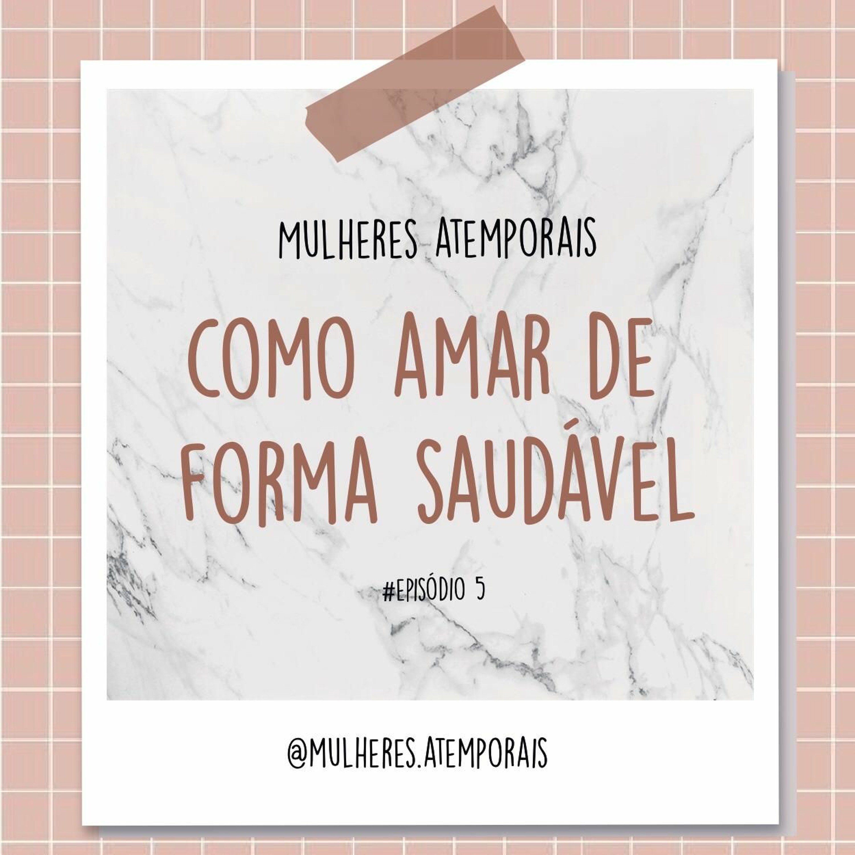 Como amar de forma saudável?