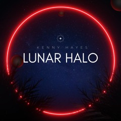 KENNY HAYES -  Lunar Halo